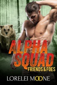 Alpha Squad: Friends & Foes