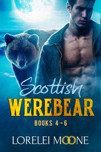 Scottish Werebear: Books 4-6 Boxset