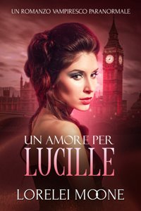 Un Amore per Lucille