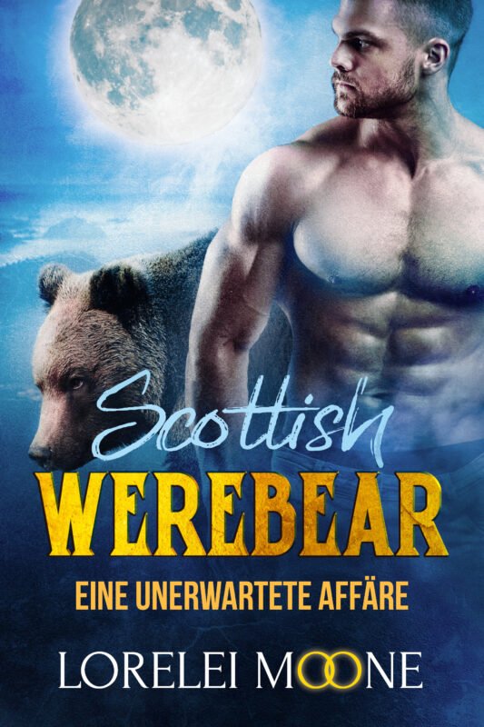 Scottish Werebear: Eine unerwartete Affäre